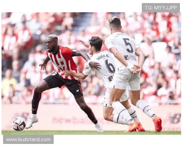 伊尼亚基在毕尔巴鄂竞技近期表现稳健，攻防两端持续提升