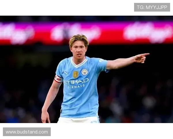 德布劳内被切尔西放弃的战术适配与成长空间解析